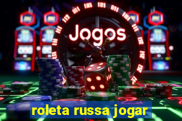 roleta russa jogar